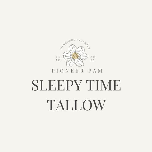 Sleepy Time Tallow: Sleep/Relaxation Support for Kids & Adults